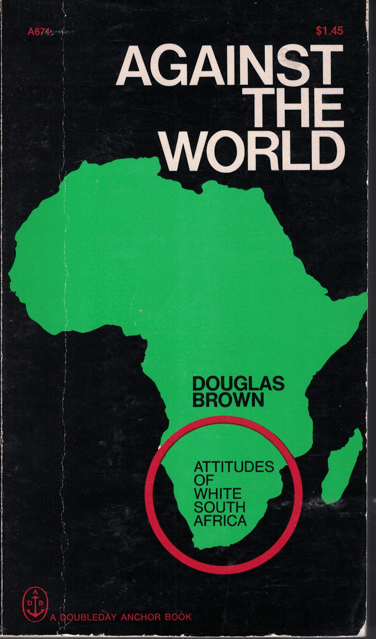 Image for Against The World Attitude of White South Africa