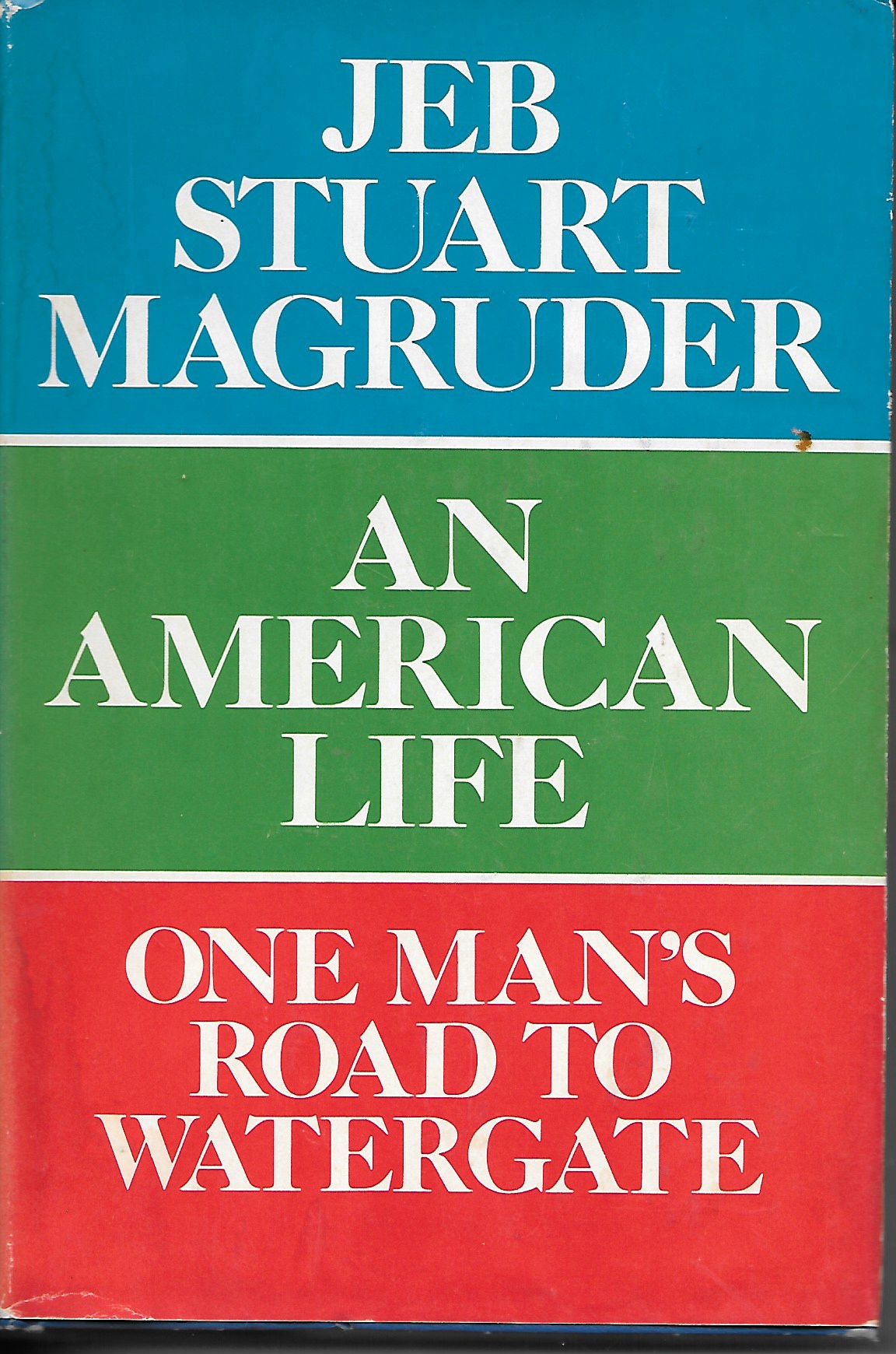Image for An American Life One Man's Road to Watergate