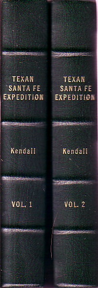 Image for Narrative Of The Texan Santa Fe Expedition Comprising A Description Of A Tour Through Texas And Capture of the Texans and Their March, As Prisoners, to the City of Mexico. 2 Volumes Set